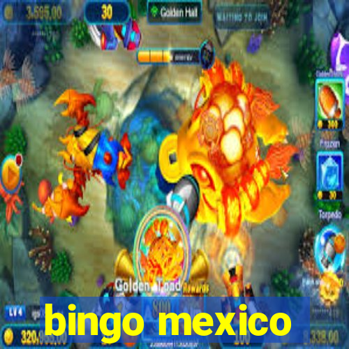 bingo mexico