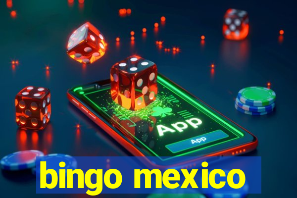 bingo mexico