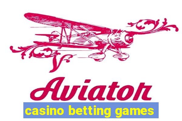 casino betting games