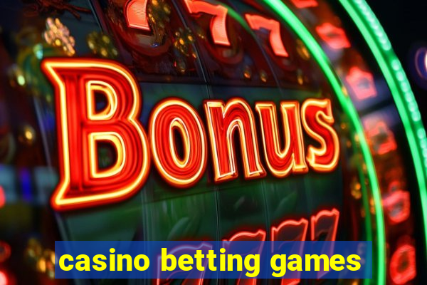 casino betting games