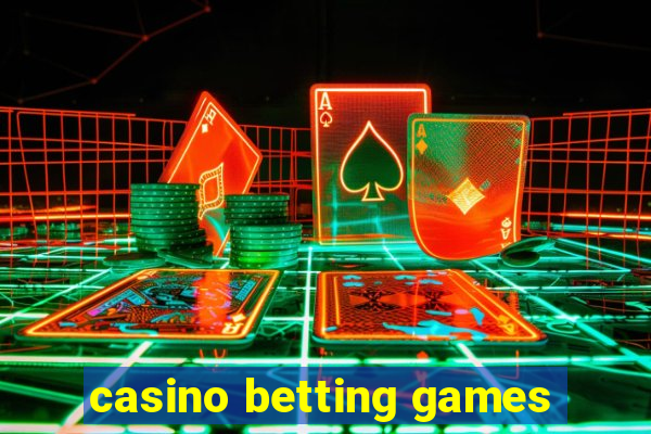 casino betting games