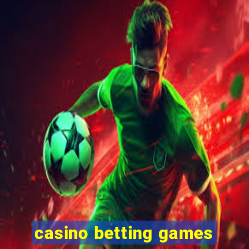 casino betting games