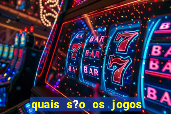 quais s?o os jogos que pagam