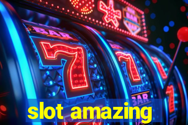 slot amazing