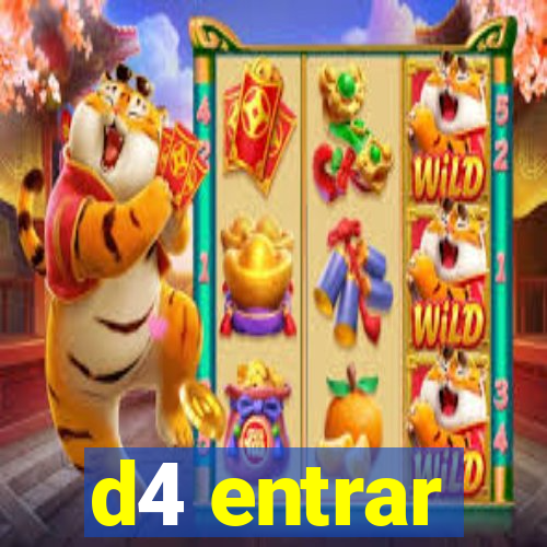 d4 entrar