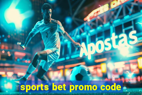 sports bet promo code