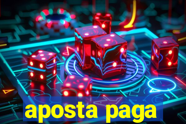 aposta paga