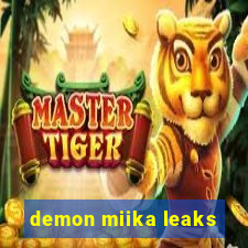 demon miika leaks