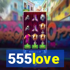 555love