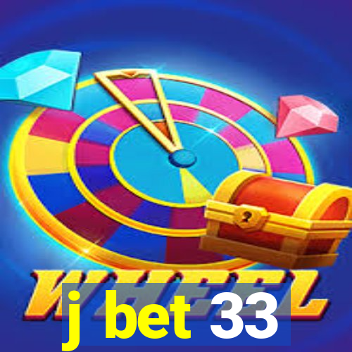 j bet 33