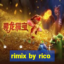 rimix by rico