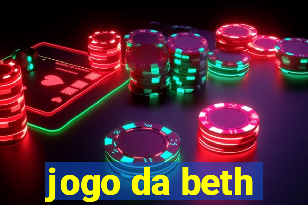 jogo da beth