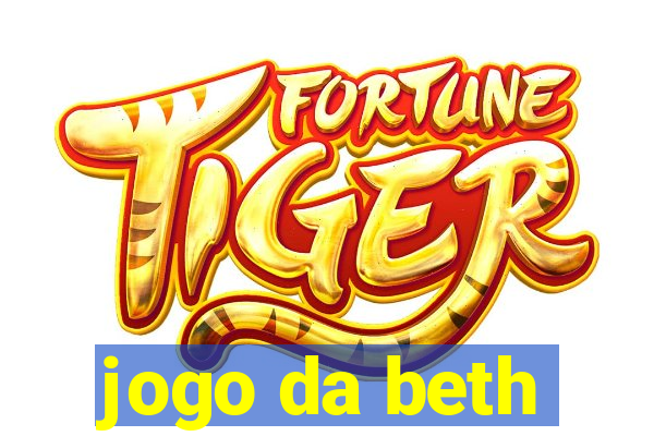 jogo da beth