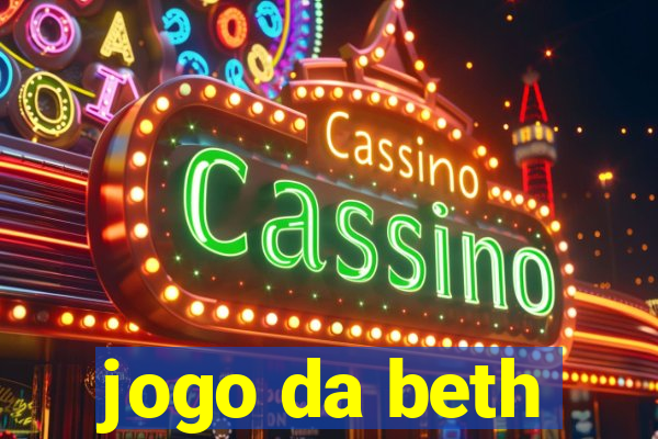 jogo da beth