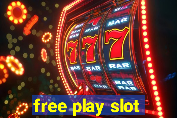 free play slot