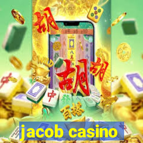 jacob casino