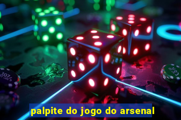 palpite do jogo do arsenal