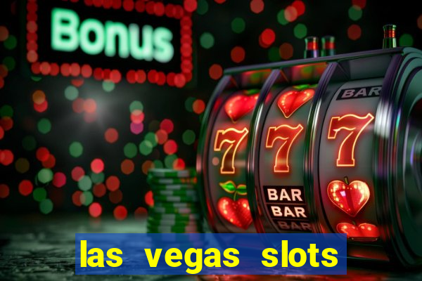 las vegas slots games free online