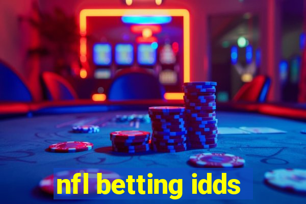 nfl betting idds