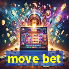 move bet