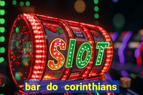 bar do corinthians em fortaleza