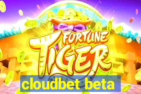 cloudbet beta