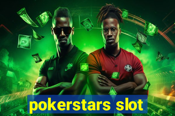 pokerstars slot