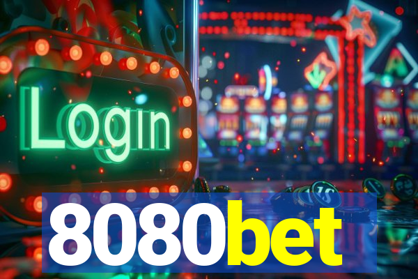 8080bet