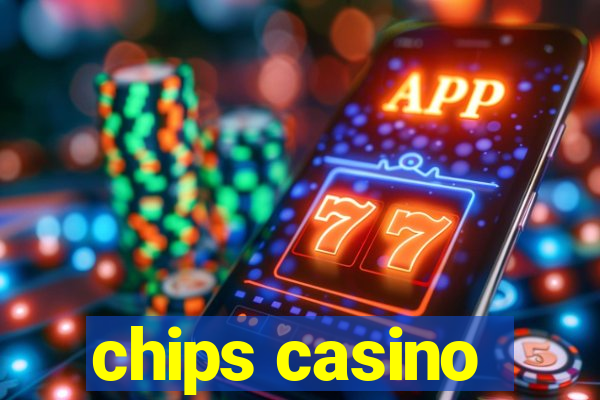 chips casino