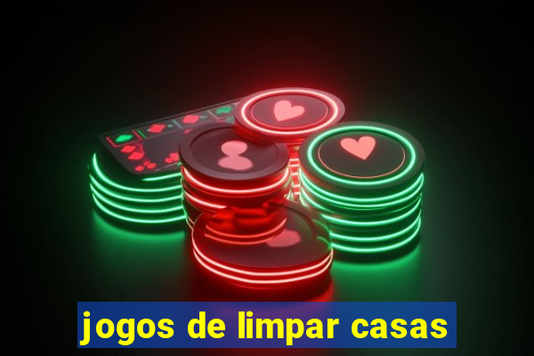 jogos de limpar casas