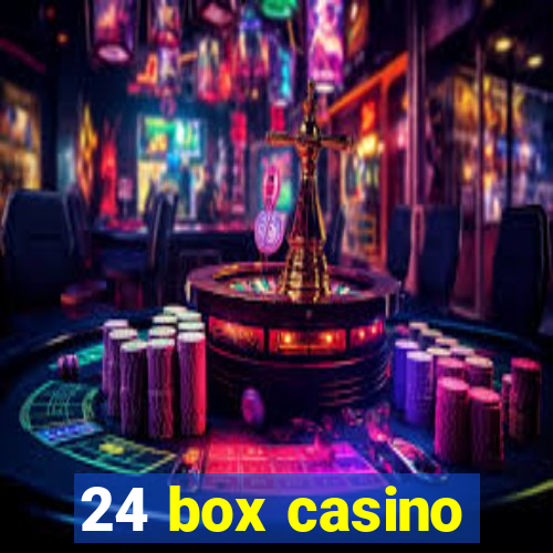 24 box casino