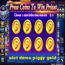 slot demo piggy gold