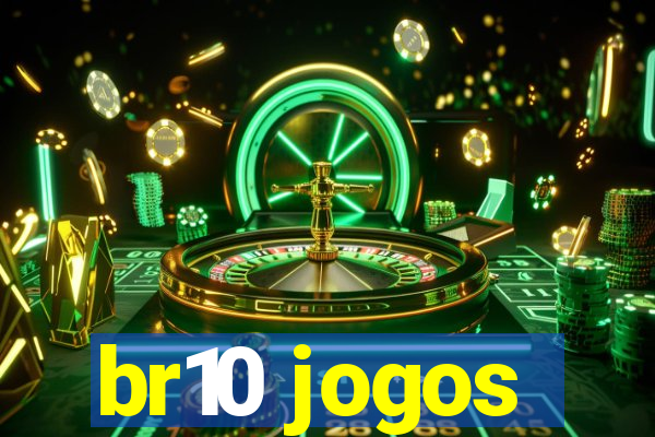 br10 jogos