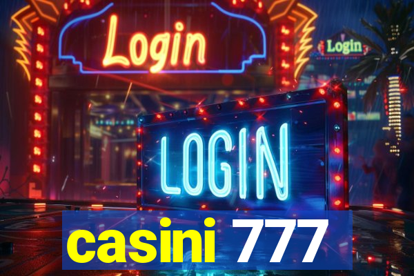 casini 777