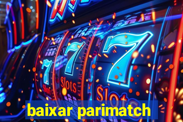 baixar parimatch