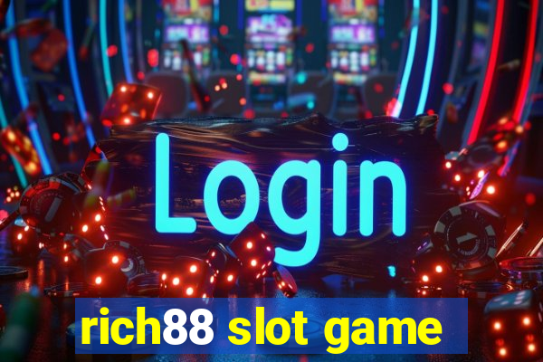 rich88 slot game