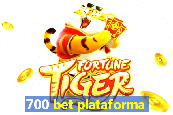 700 bet plataforma