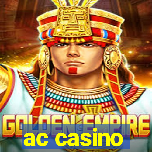 ac casino