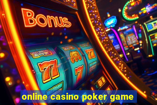 online casino poker game