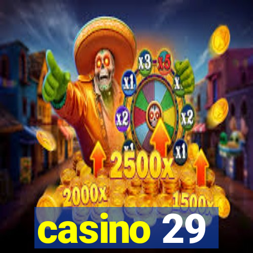 casino 29