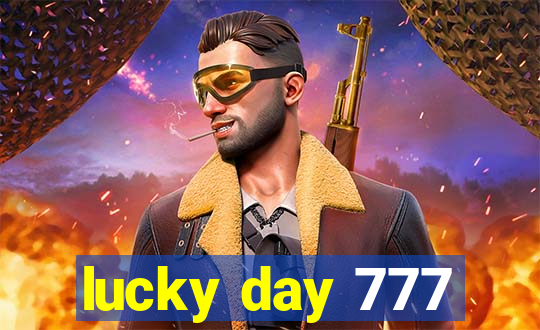 lucky day 777