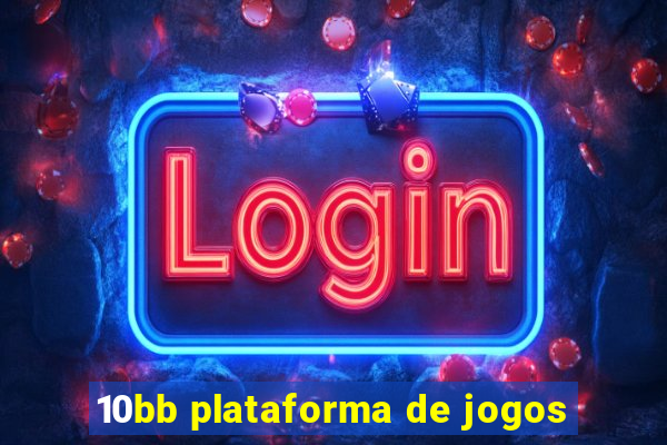 10bb plataforma de jogos