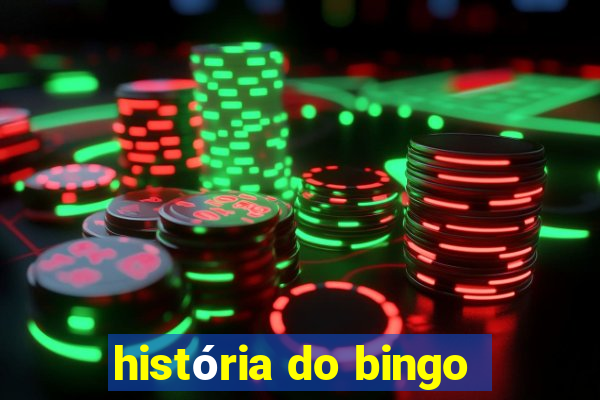 história do bingo