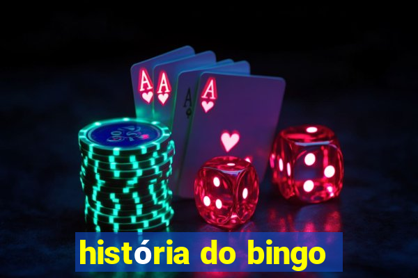 história do bingo