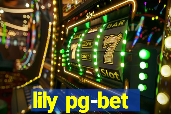 lily pg-bet