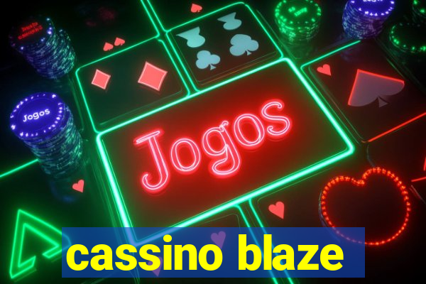 cassino blaze