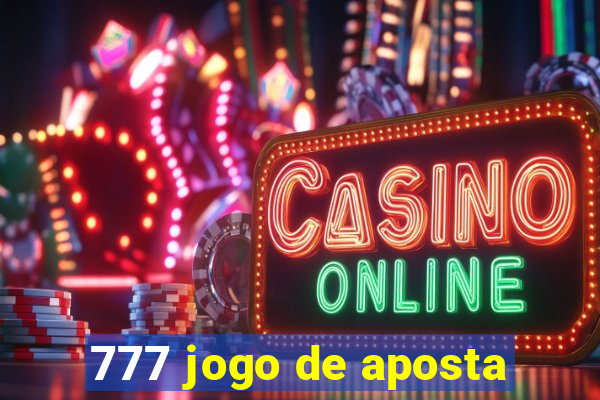 777 jogo de aposta