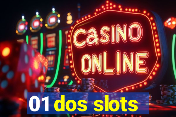 01 dos slots