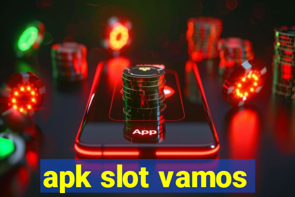 apk slot vamos