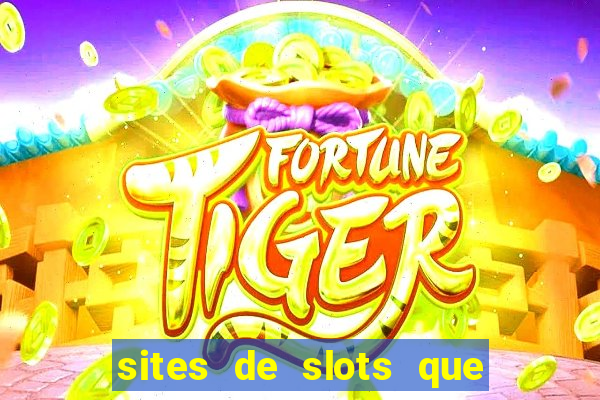 sites de slots que pagam no cadastro